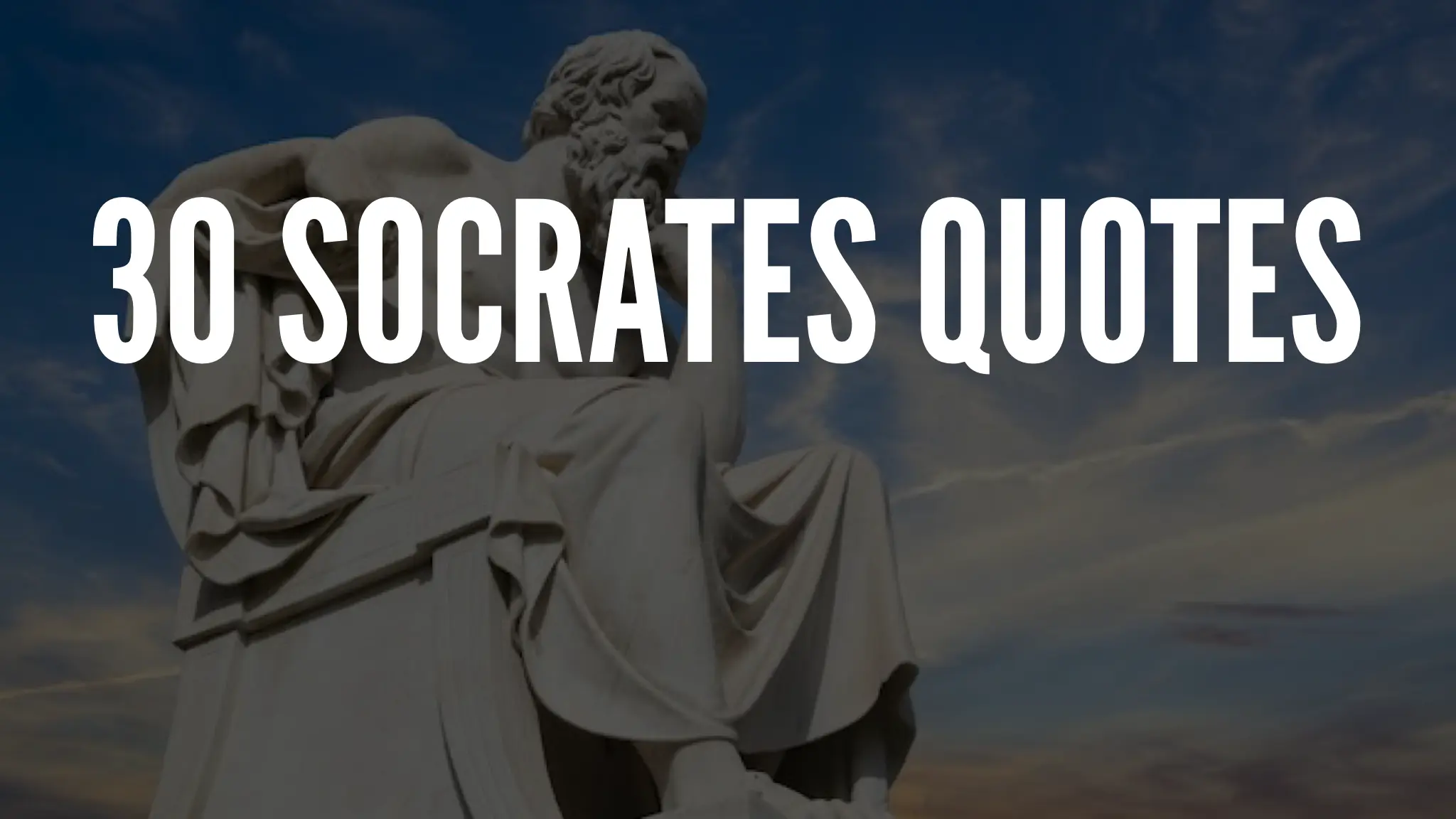 30 Powerful Socrates Quotes That Will Make You Think
