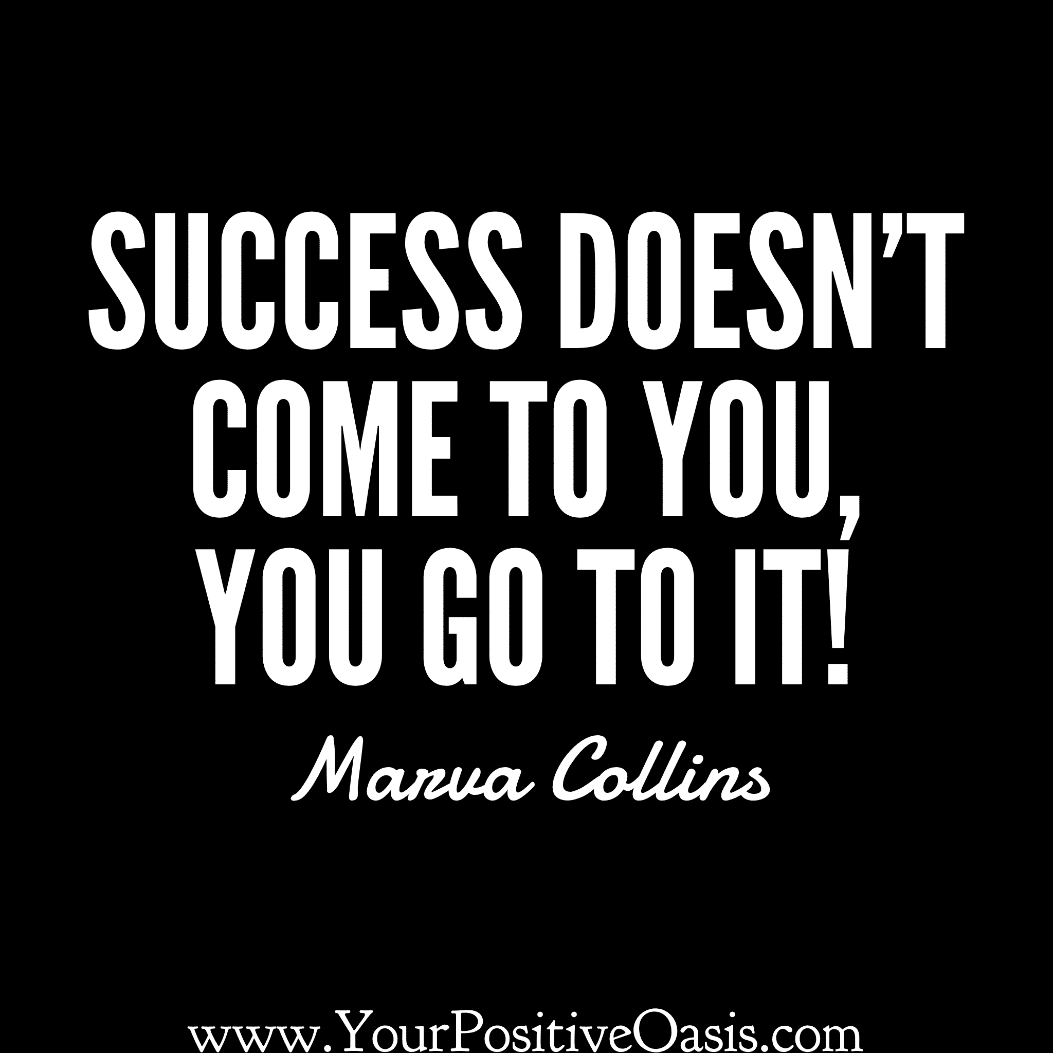 Marva Collins Success Quote