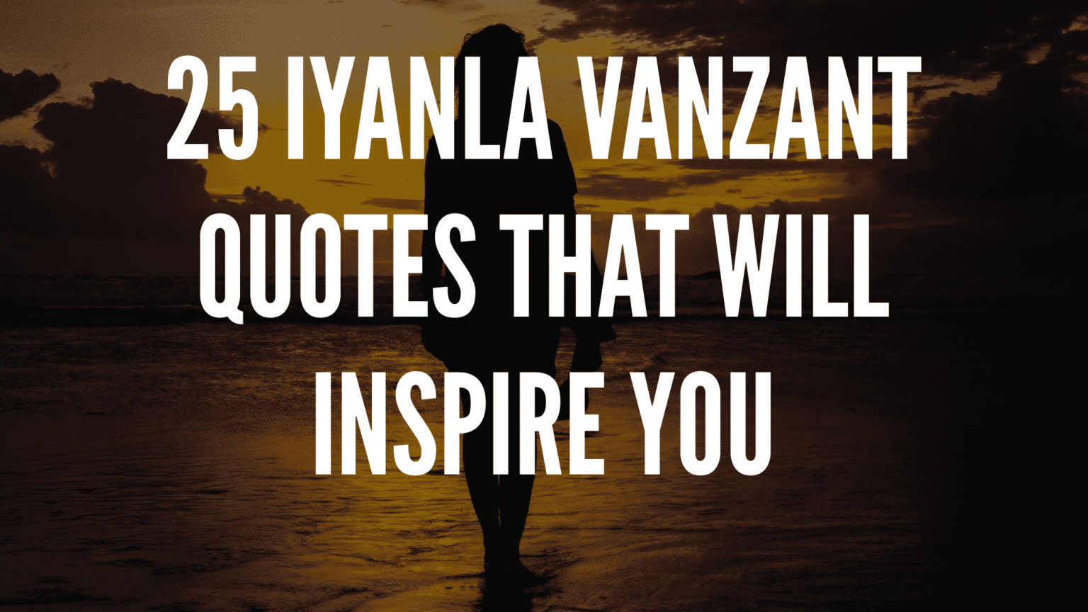 25 Iyanla Vanzant Quotes That Will Inspire You
