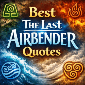 The Last Airbender Quotes