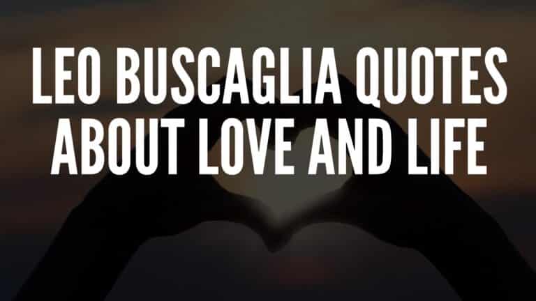 Leo Buscaglia Quotes