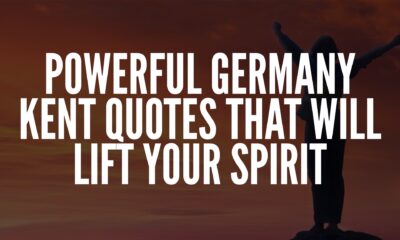 Germany Kent Quotes