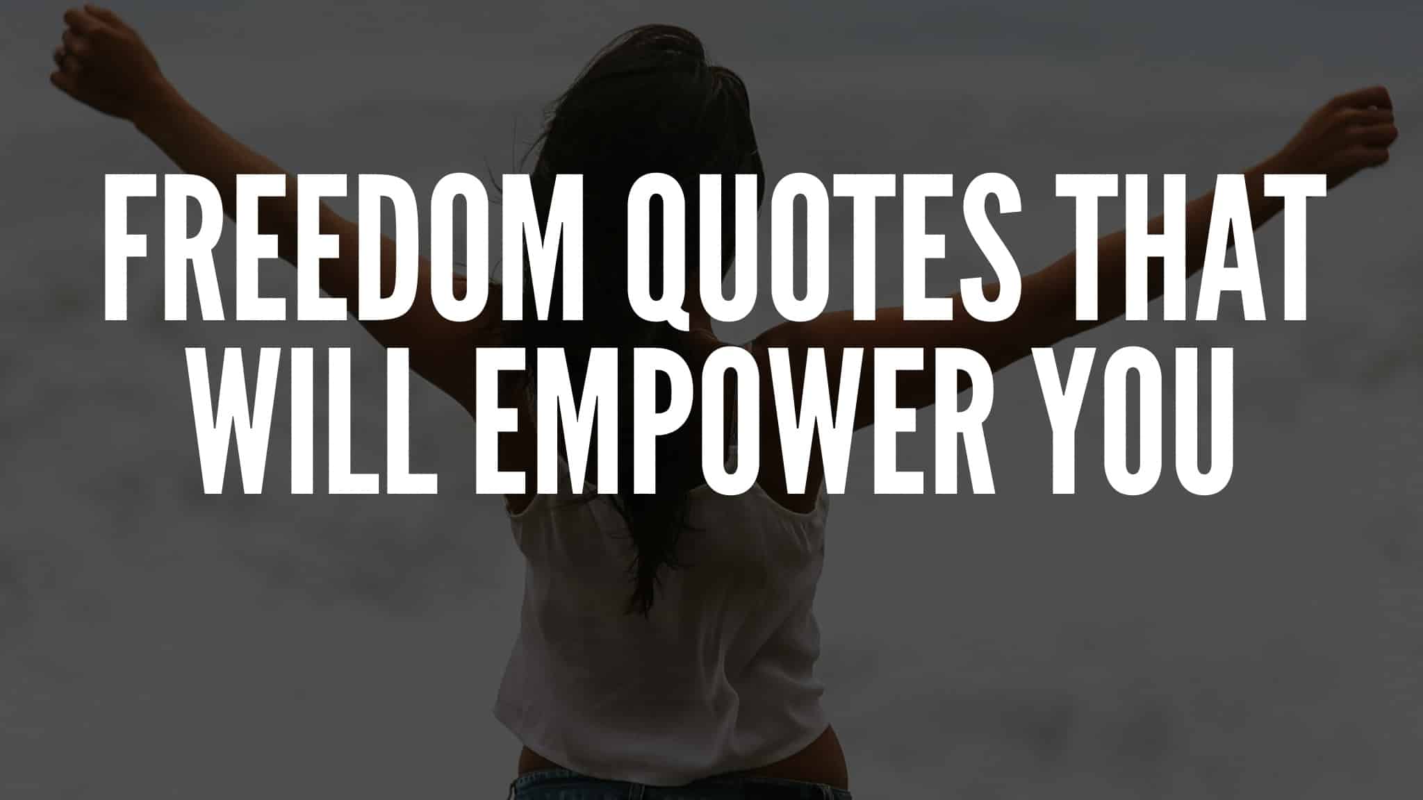 Freedom Quotes