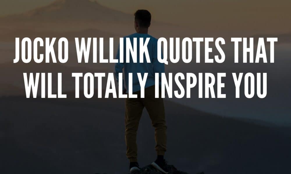 Jocko Willink Quotes