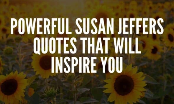 Susan Jeffers Quotes