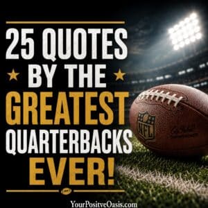 Greatest Quarterbacks Quotes