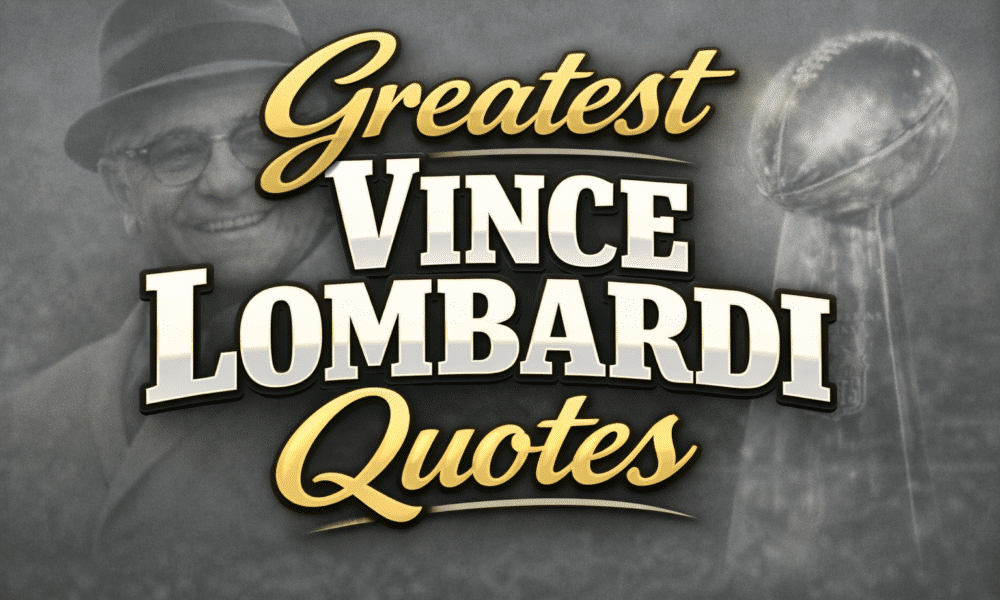 Vince Lombardi Quotes