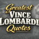 Vince Lombardi Quotes