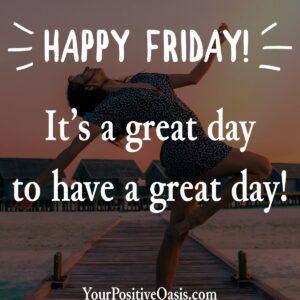 Happy Friday Quote