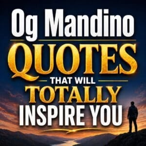 Og Mandino Quotes