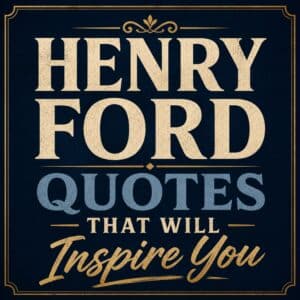Henry Ford Quotes