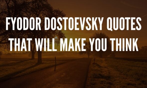 Fyodor Dostoevsky Quotes