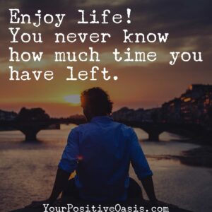 Life is Too Short Quote