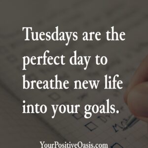 Tuesday Quotes