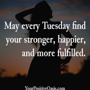 Happy Tuesday Quotes