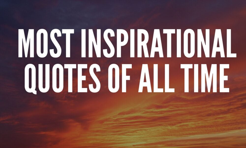 Most inspirational Quotes