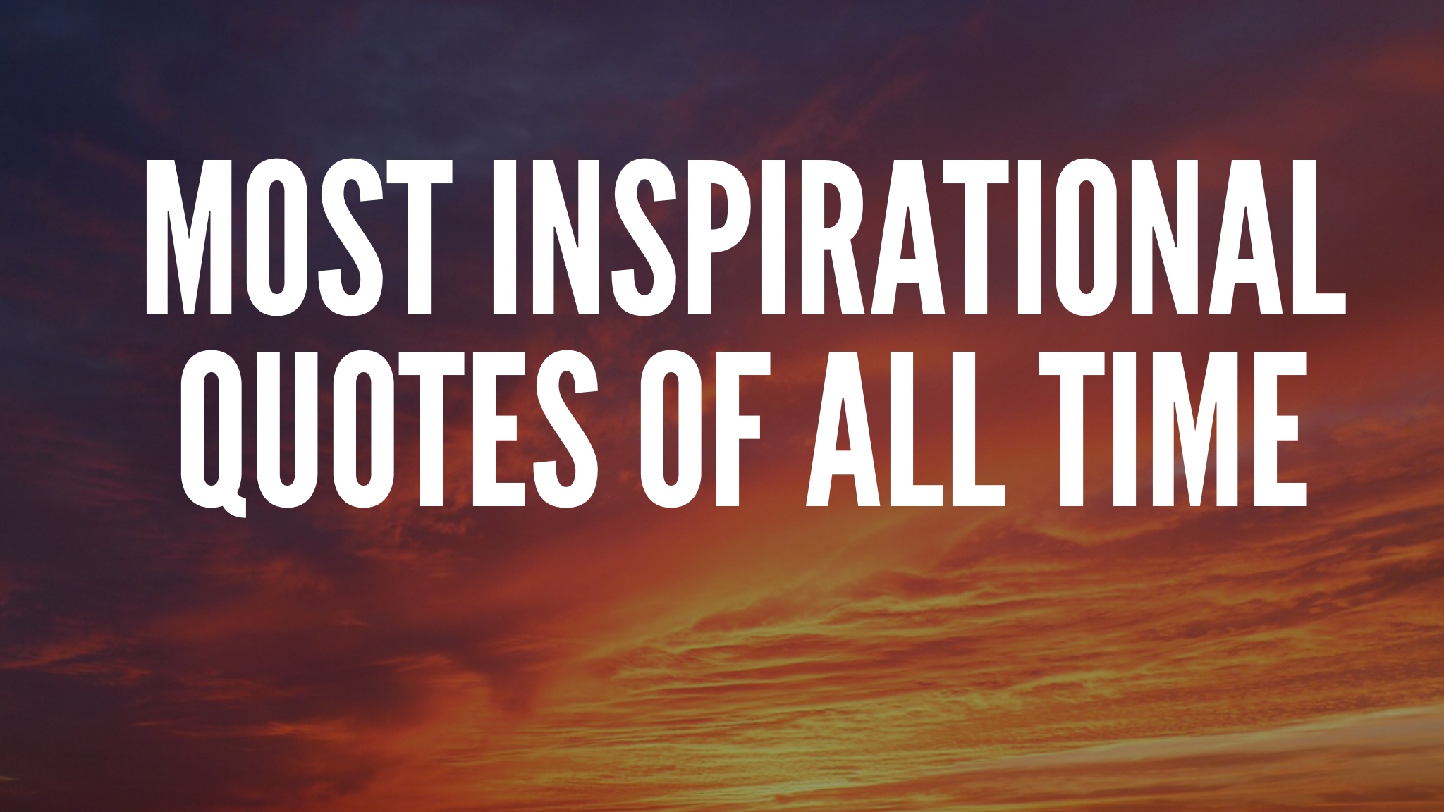 Most inspirational Quotes