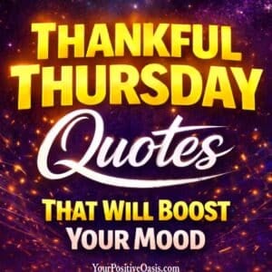 Thankful Thursday Quotes