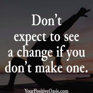 Make A Change Quote