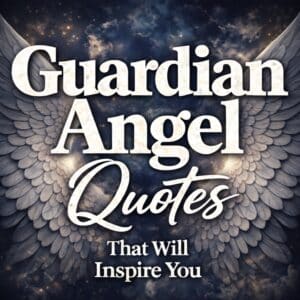 Guardian Angel Quotes