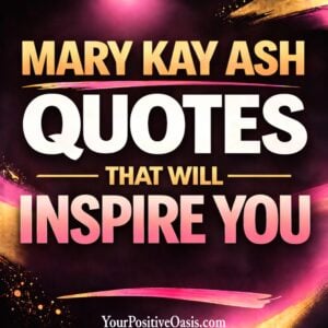 Mary Kay Ash Quotes