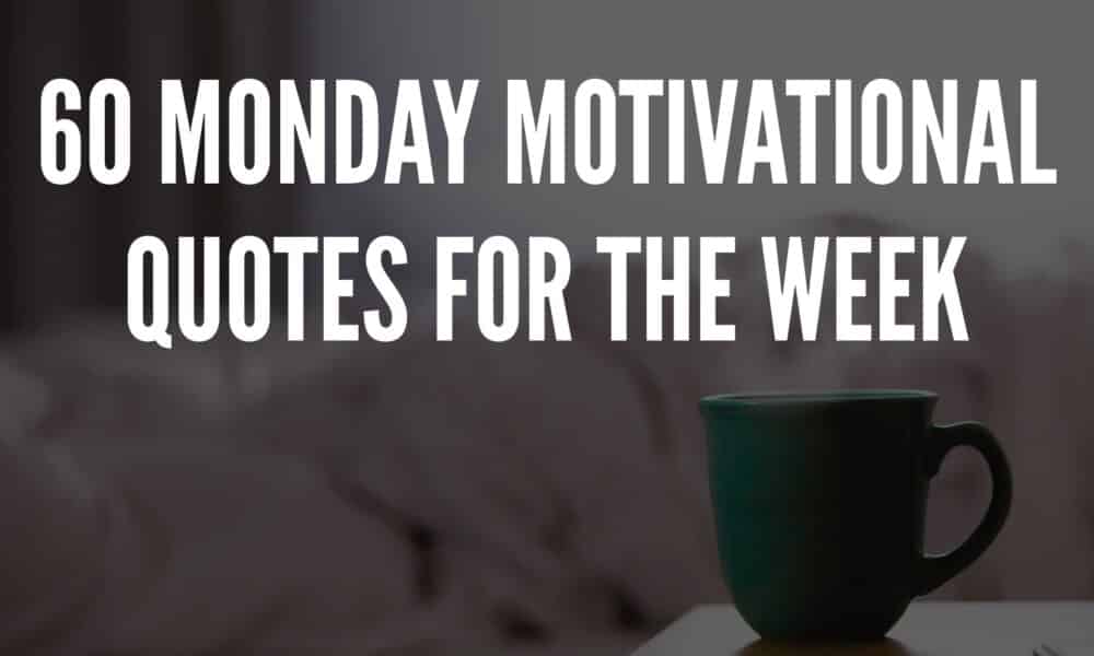 Monday Quotes