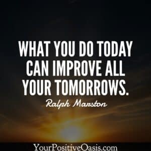 Ralph Marston Quote About Taking Action Today.