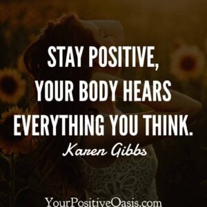 Karen Gibbs Positive Quote