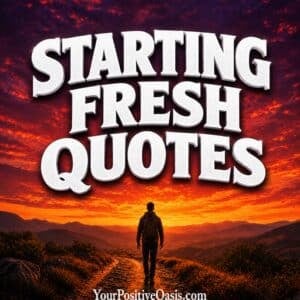 Starting Fresh Quotes