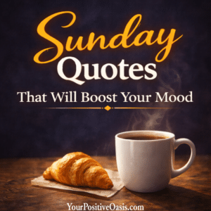 Sunday quotes that will boost your mood image.