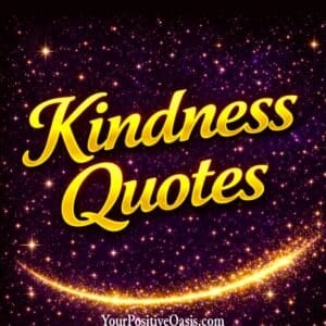 Kindness Quotes