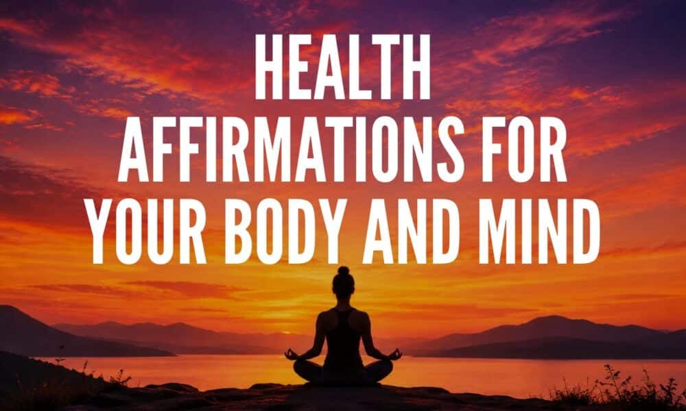 Health Affirmations