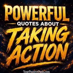 Quotes About Taking Action